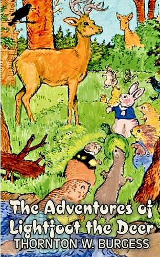 The Adventures of Lightfoot the Deer [ePUB]